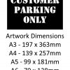 CUSTOMER PARKING ONLY Stencil