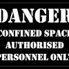 DANGER CONFINED SPACE AUTHORISED PERSONNEL ONLY Stencil