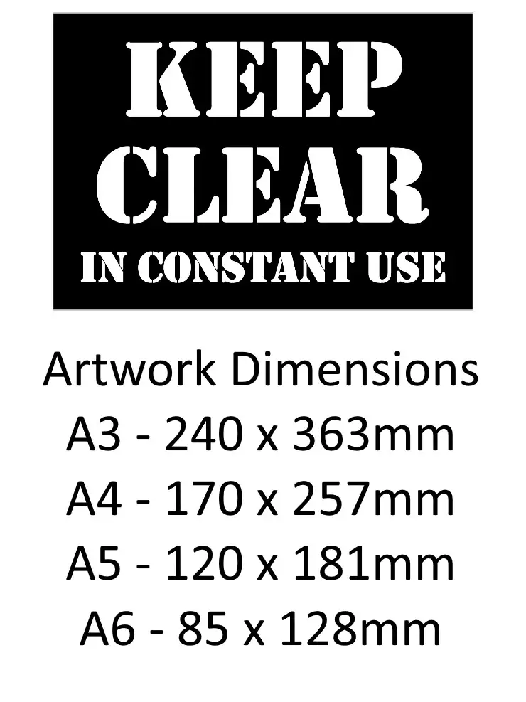 KEEP CLEAR IN CONSTANT USE Stencil