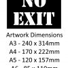 NO EXIT Stencil