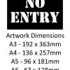 NO ENTRY Stencil