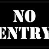 NO ENTRY Stencil