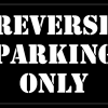REVERSE PARKING ONLY Stencil