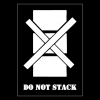 DO NOT STACK Stencil