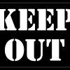 KEEP OUT Stencil