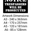 NOTICE TRESPASSERS WILL BE PROSECUTED Stencil
