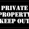 PRIVATE PROPERTY KEEP OUT Stencil