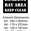 LOADING BAY AREA KEEP CLEAR Stencil