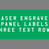 Laser Engraved Panel Labels