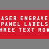 Laser Engraved Panel Labels